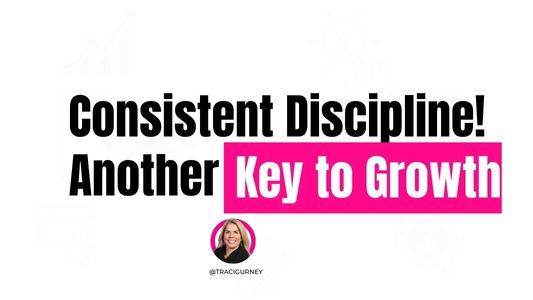 Consistent Discipline It’s Your Secret